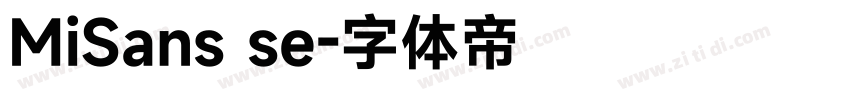 MiSans se字体转换